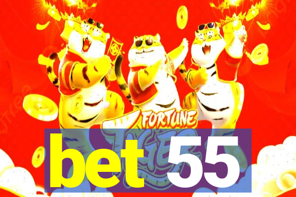 bet 55